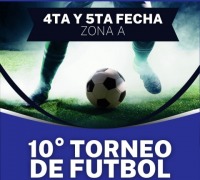 4ª y 5ª Fecha de la Zona A
